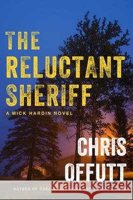 The Reluctant Sheriff  9780802164032 Atlantic Monthly Press