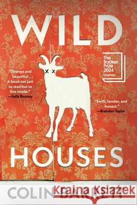 Wild Houses  9780802164209 Grove Press