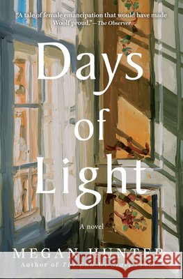 Days of Light Megan Hunter 9780802167576