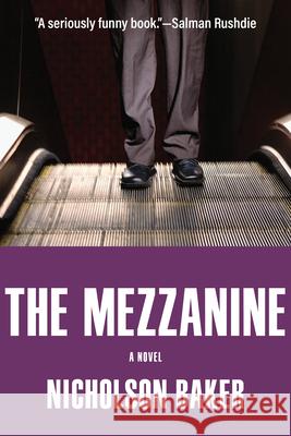 Mezzanine Nicholson Baker 9780802168153 Grove Press
