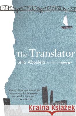 The Translator Leila Aboulela 9780802170262