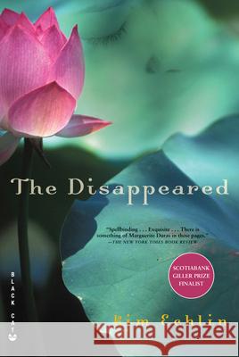 The Disappeared Kim Echlin 9780802170668 Grove Press