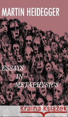 Essays in Metaphysics Martin Heidegger 9780802207036 Philosophical Library