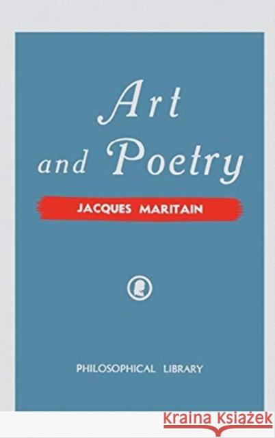 Art and Poetry Jacques Maritain 9780802210562 Philosophical Library