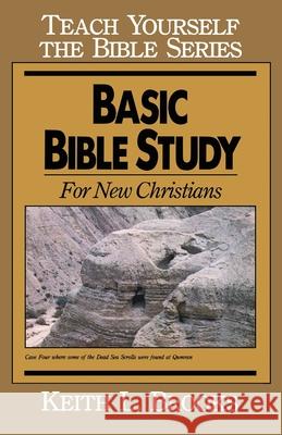 Basic Bible Study: For New Christians Brooks, Keith L. 9780802404787