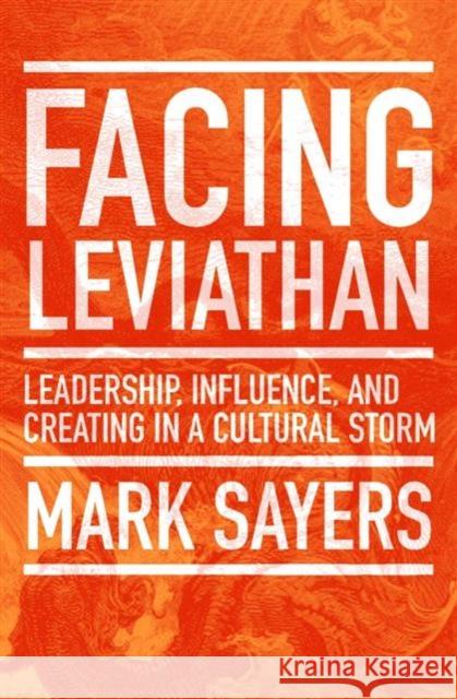 Facing Leviathan Mark Sayers 9780802410962