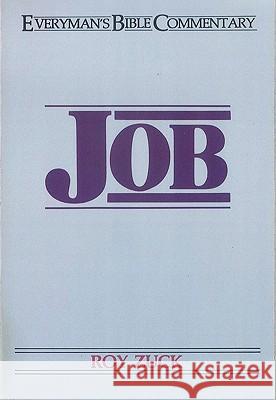 Job- Everyman's Bible Commentary Roy B. Zuck 9780802420176 Moody Publishers
