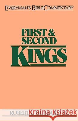 First & Second Kings- Everyman's Bible Commentary Robert L. Hubbard 9780802420954 Moody Publishers