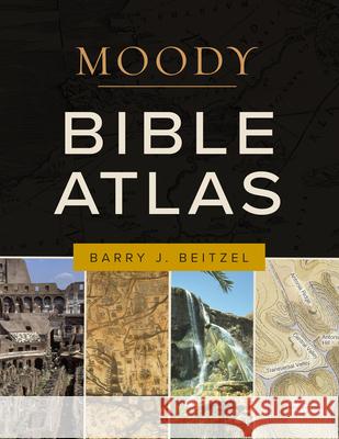 Moody Bible Atlas Barry J. Beitzel 9780802429964