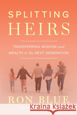 Splitting Heirs Ron Blue 9780802439079
