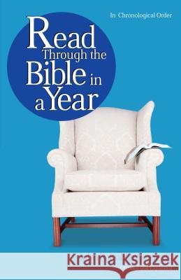 Read Through the Bible in a Year John Kohlenberger 9780802471673 Moody Publishers