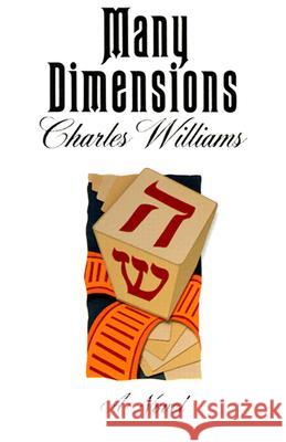 Many Dimensions (Revised) Williams, Charles 9780802812216 Wm. B. Eerdmans Publishing Company