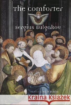 The Comforter Sergius Bulgakov Boris Jakim 9780802821126 Wm. B. Eerdmans Publishing Company