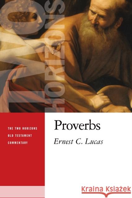 Proverbs Ernest C. Lucas 9780802827104