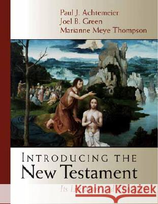 Introducing the New Testament: Its Literature and Theology Thompson, Marianne Meye 9780802837172 Wm. B. Eerdmans Publishing Company
