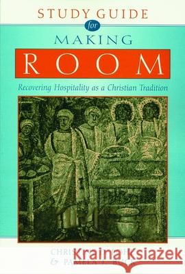 Making Room: Recovering Hospitality as a Christian Tradition Pohl, Christine D. 9780802849892 Wm. B. Eerdmans Publishing Company
