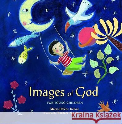 Images of God for Young Children Marie-Helene Delval Barbara Nascimbeni 9780802853912