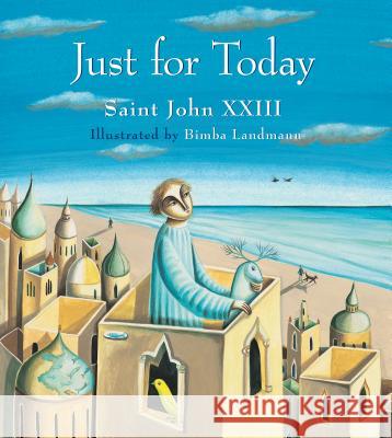 Just for Today Bimba Landmann 9780802854612 Eerdmans Books for Young Readers