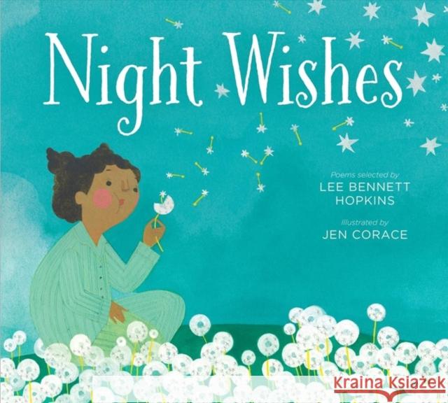 Night Wishes Lee Bennett Hopkins Jen Corace 9780802854964