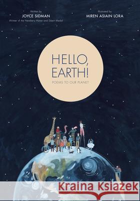 Hello, Earth!: Poems to Our Planet Sidman, Joyce 9780802855282