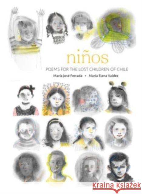 Ninos: Poems for the Lost Children of Chile Maria Jose Ferrada 9780802855671 William B Eerdmans Publishing Co