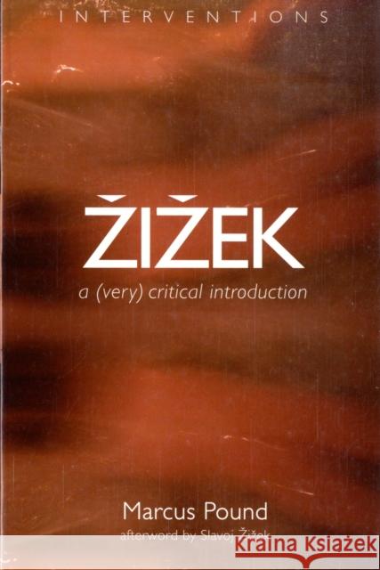 Zizek: A (Very) Critical Introduction Pound, Marcus 9780802860019 Wm. B. Eerdmans Publishing Company