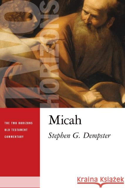 Micah Stephen C. Dempster 9780802865137