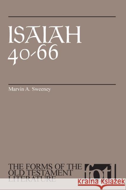 Isaiah 40-66 Marvin A. Sweeney 9780802866073 William B. Eerdmans Publishing Company