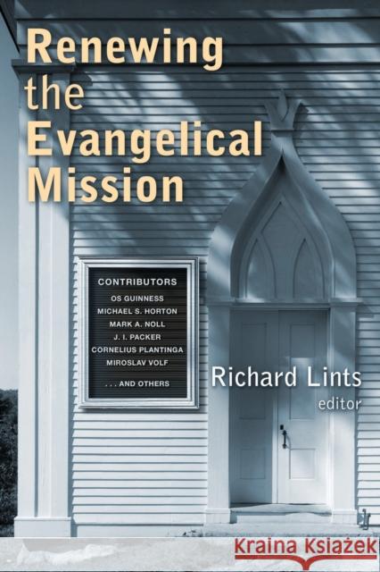 Renewing the Evangelical Mission Lints  9780802869302 0