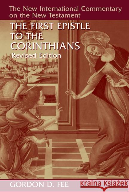 First Epistle to the Corinthians Gordon D. Fee 9780802871367 William B. Eerdmans Publishing Company