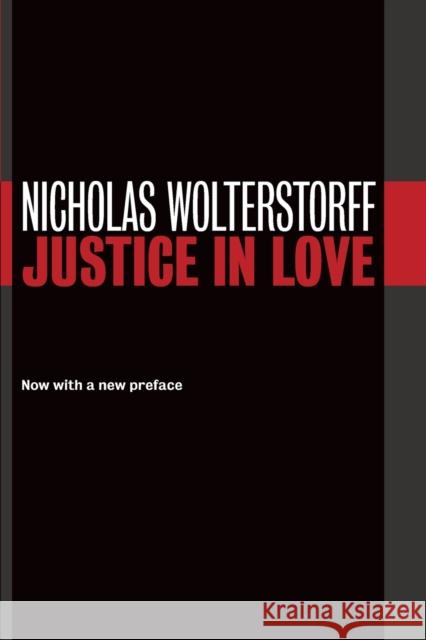 Justice in Love Nicholas Wolterstorff 9780802872944