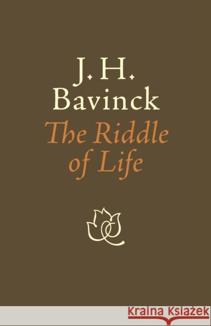 Riddle of Life Bavinck, J. H. 9780802873330