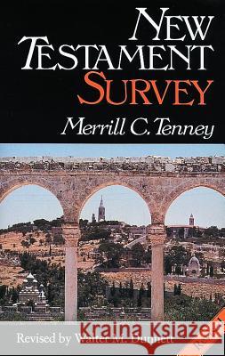 New Testament Survey Merrill C. Tenney 9780802875211 William B. Eerdmans Publishing Company