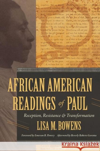 AFRICAN AMERICAN READINGS OF PAUL BOWENS M   LISA 9780802876768