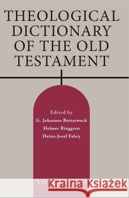 Theological Dictionary of the Old Testament, Volume XIII G. Johannes Botterweck Helmer Ringgren Heinz-Josef Fabry 9780802877642