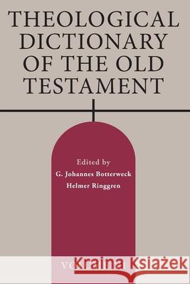 Theological Dictionary of the Old Testament, Volume VI Botterweck, G. Johannes 9780802880147 William B. Eerdmans Publishing Company