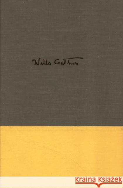 The Kingdom of Art: Willa Cather's First Principles and Critical Statements, 1893-1896 Cather, Willa 9780803200128 University of Nebraska Press