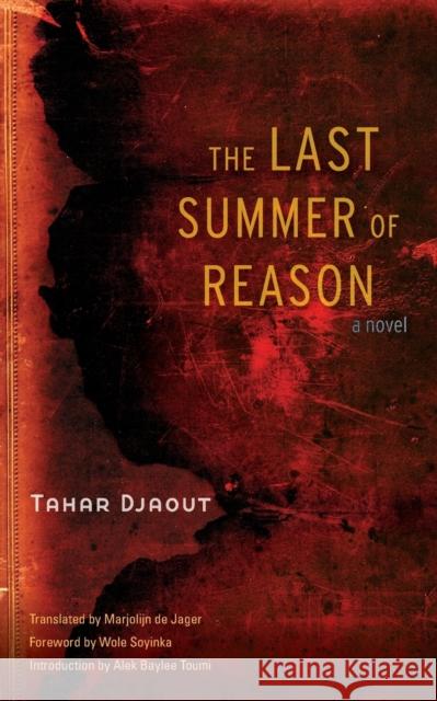The Last Summer of Reason Tahar Djaout Marjolijn d Wole Soyinka 9780803215917 Bison Books
