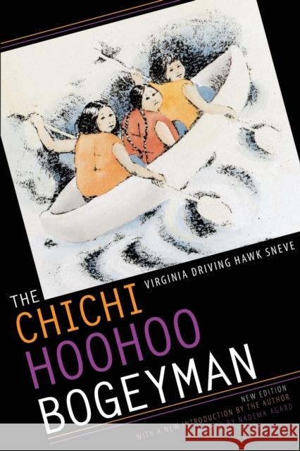 The Chichi Hoohoo Bogeyman Virginia Driving Hawk Sneve 9780803217454 Bison Books