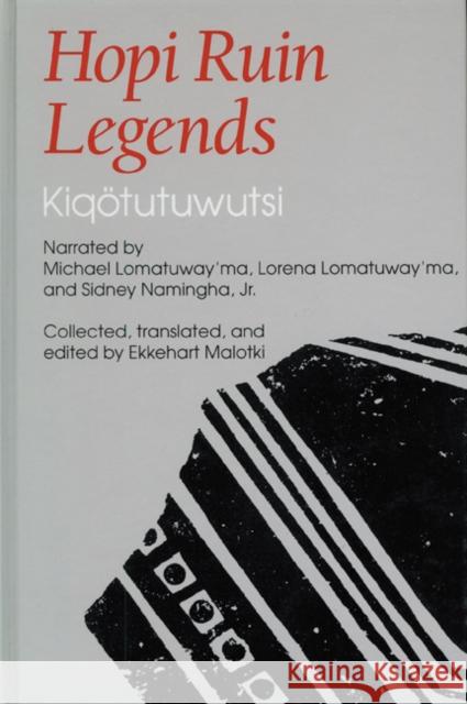 Hopi Ruin Legends: Kiqotutuwutsi Lomatuway'ma, Michael 9780803229051