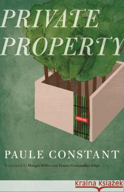 Private Property Paule Constant 9780803234802