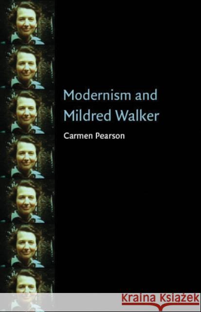 Modernism and Mildred Walker Carmen Pearson 9780803237605