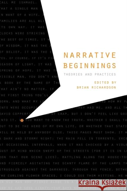 Narrative Beginnings: Theories and Practices Richardson, Brian 9780803239746 University of Nebraska Press