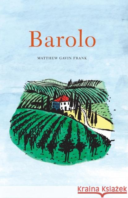 Barolo Matthew Gavin Frank 9780803240063