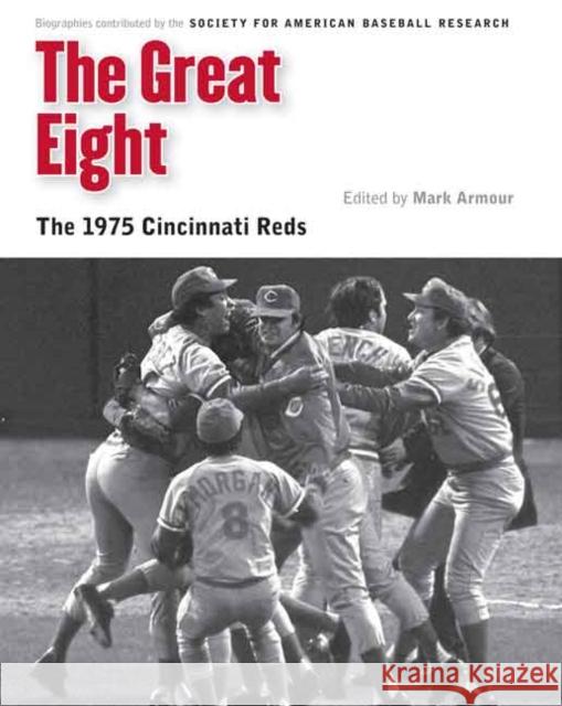 The Great Eight Armour, Mark 9780803245860 University of Nebraska Press