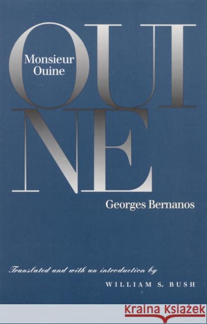 Monsieur Ouine Georges Bernanos William S. Bush 9780803261617 University of Nebraska Press