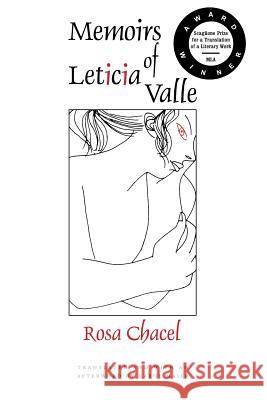 Memoirs of Leticia Valle Rosa Chacel Carol Maier 9780803263604 University of Nebraska Press