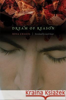 Dream of Reason Rosa Chacel Carol Maier 9780803263642 Bison Books