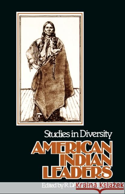 American Indian Leaders: Studies in Diversity R. David Edmunds 9780803267053