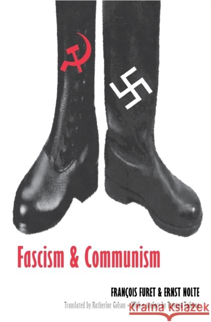 Fascism and Communism Ernst Nolte Franois Furet Francois Furet 9780803269149